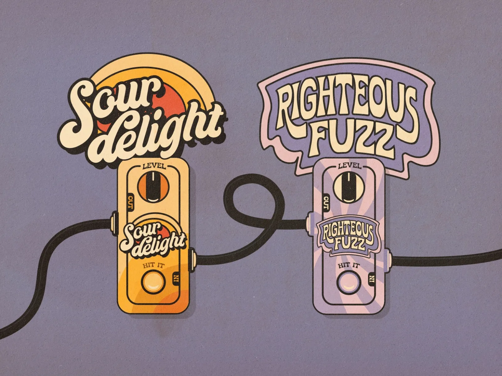 Sour Delight & Righteous Fuzz